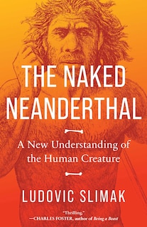 Front cover_The Naked Neanderthal