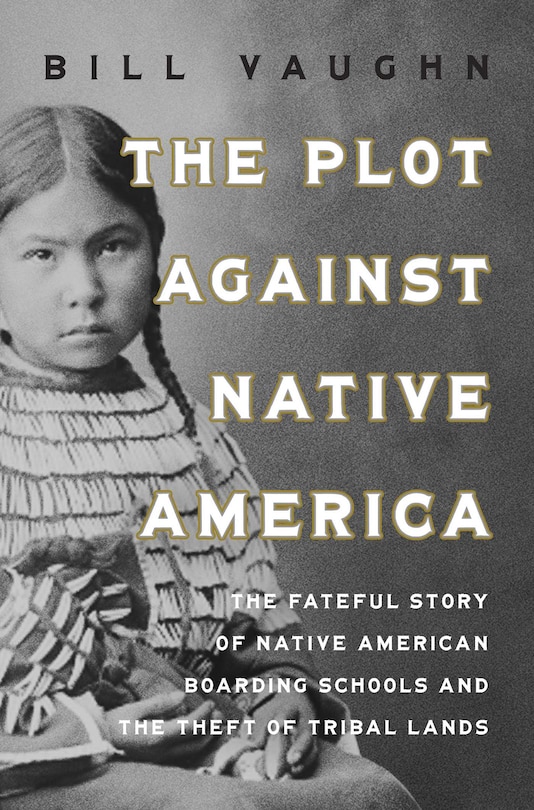 Couverture_The Plot Against Native America