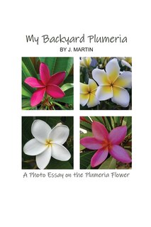 Front cover_My Backyard Plumeria