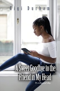 Front cover_A Sweet Goodbye to the Friend in My Head