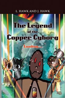 Couverture_The Legend of the Copper Cyborg