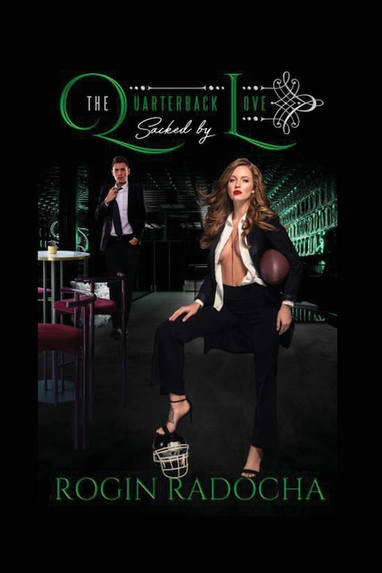 Front cover_The Quarterback Sacked by Love