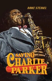 Couverture_Saving Charlie Parker