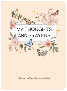 Front cover_My Thoughts and Prayers (Journal with Prayers and Bible Verses)
