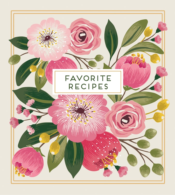 Front cover_Deluxe Recipe Binder - Favorite Recipes (Floral) - Write in Your Own Recipes