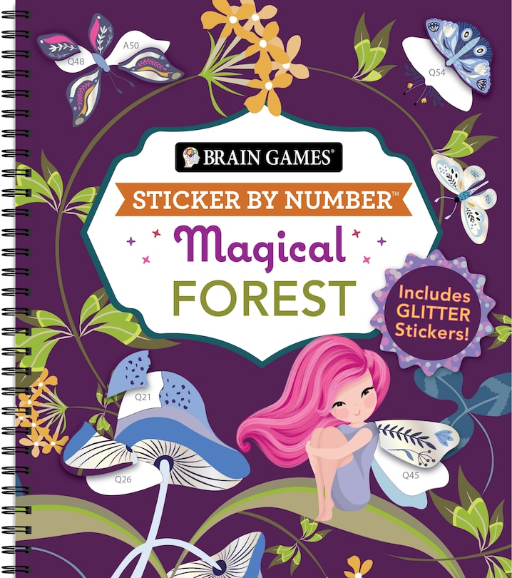 Front cover_Brain Games - Sticker by Number: Magical Forest (20 Images to Sticker)