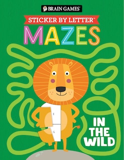 Front cover_Brain Games - Sticker by Letter - Mazes: In the Wild