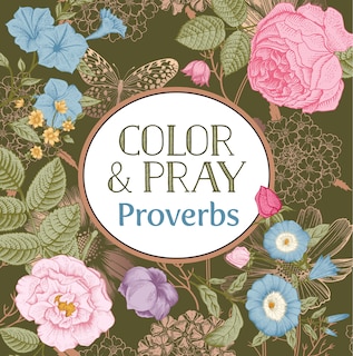 Couverture_Color & Pray: Proverbs (Keepsake Coloring Books)