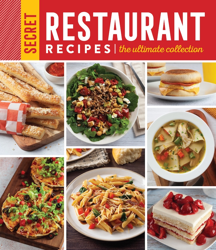 Front cover_Secret Restaurant Recipes: The Ultimate Collection (320 Pages)