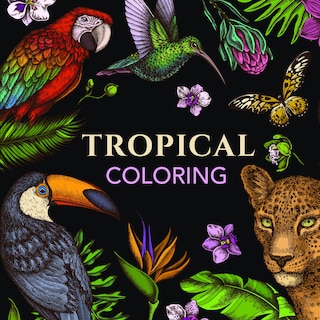 Couverture_Tropical Coloring (Keepsake Coloring Books)
