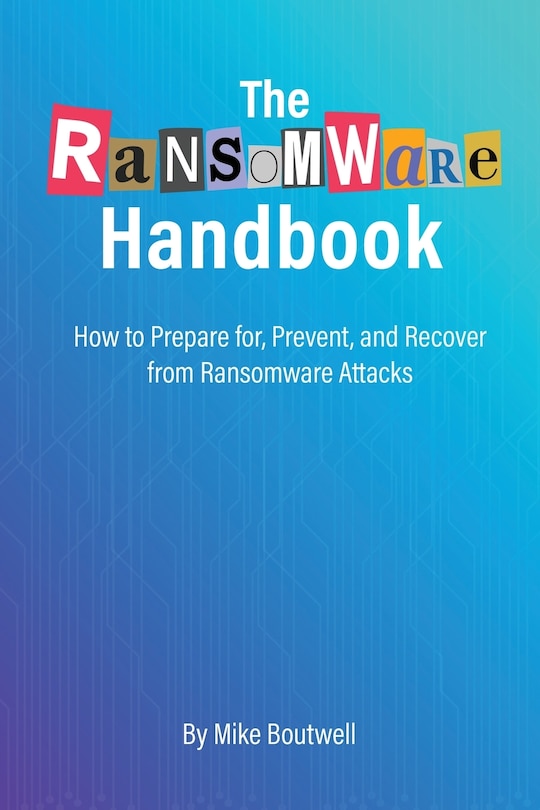 Front cover_The Ransomware Handbook