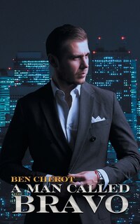 Front cover_A Man Called Bravo