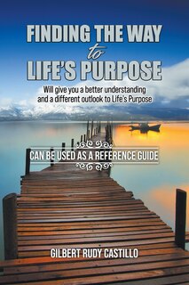 Front cover_Finding the Way to Life's Purpose