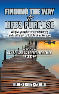 Front cover_Finding the Way to Life's Purpose