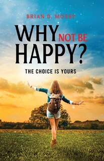 Front cover_Why Not be Happy?