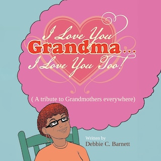 Couverture_I Love You Grandma... I Love You Too!