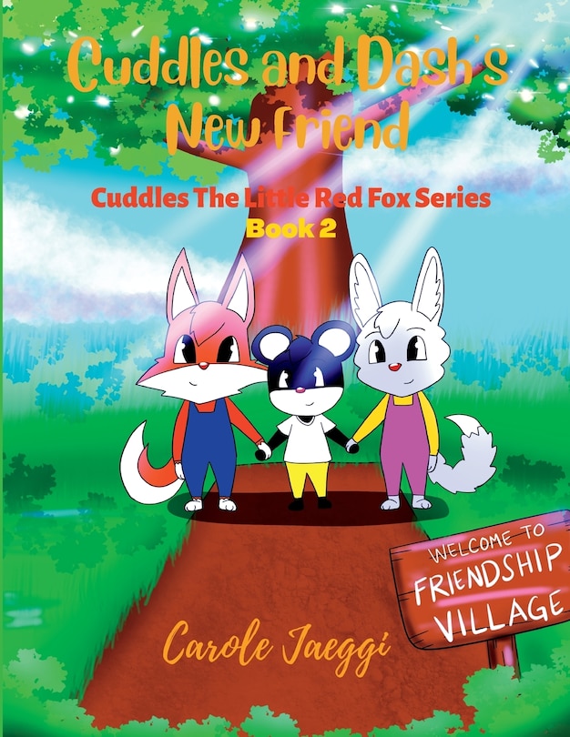 Front cover_Cuddles and Dash's New Friend