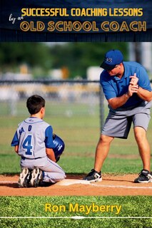 Couverture_Successful Coaching Lessons by an Old School Coach
