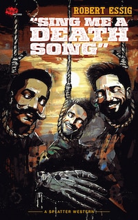 Front cover_Sing Me A Death Song