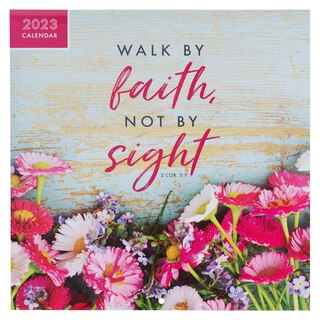 Christian Art Gifts Inspirational 2023 Wall Calendar for Women - Walk by Faith, 10x10