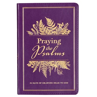 Front cover_Devotional Praying the Psalms Faux Leather