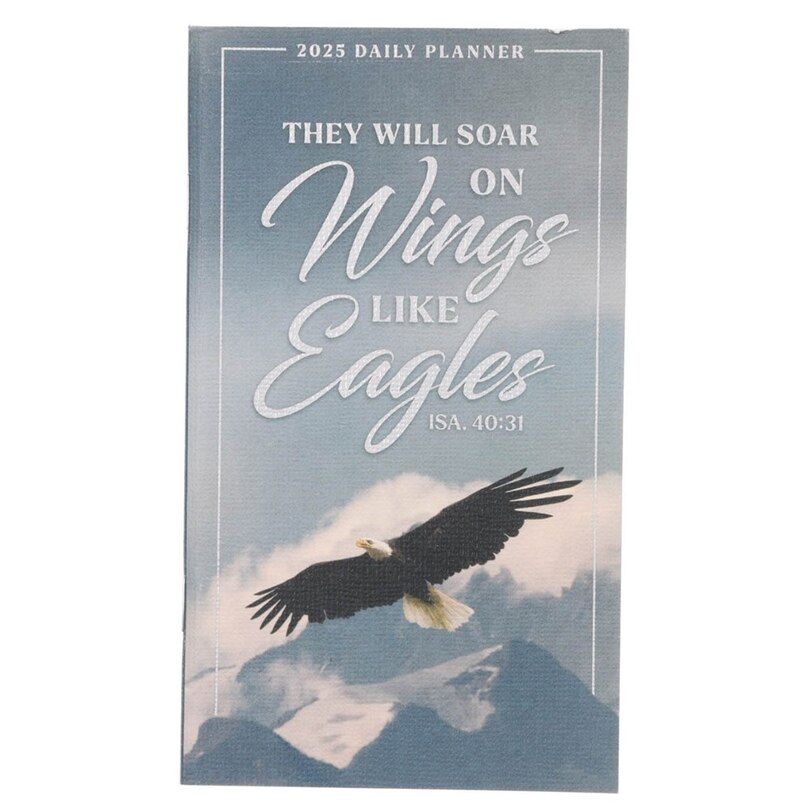 Couverture_2025 Daily Planner Sm Wings Like Eagles Isa. 40:31