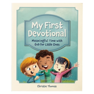 Front cover_My First Devotional: Meaningful Time with God for Little Ones