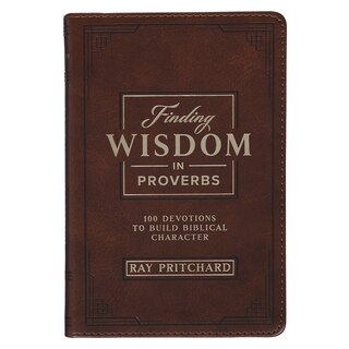 Front cover_Devotional Finding Wisdom in Proverbs Faux Leather