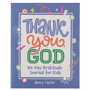 Couverture_Kid Book Thank you, God! 90 Day Gratitude Journal