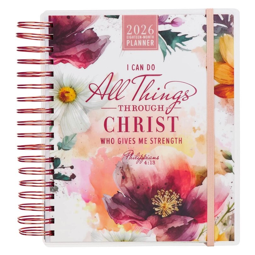 Couverture_2026 Spiral-bound 18 Month Planner I Can Do All Things Through Christ Phil. 4:13