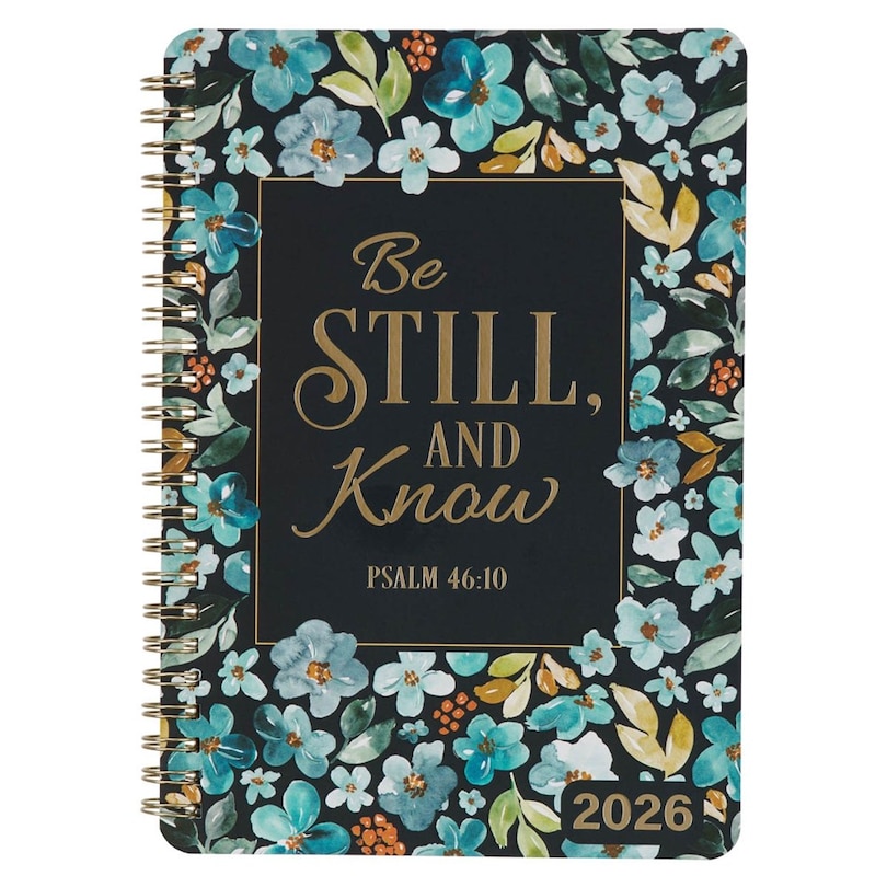 Front cover_2026 Spiral Weekly Planner Be Still and Know