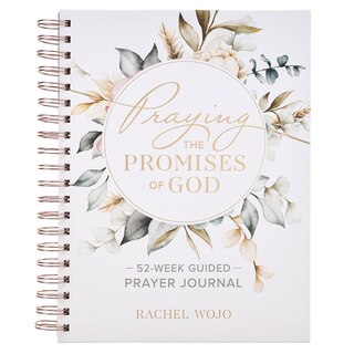 Front cover_Praying the Promises of God: A 52-Week Guided Prayer Journal