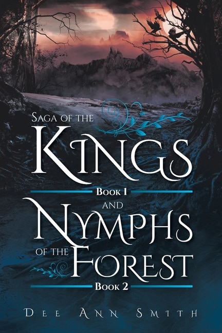 Front cover_Saga of The Kings Book 1 and Nymphs of The Forest Book 2