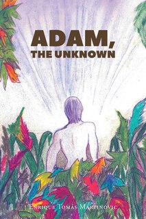 Front cover_Adam, the Unknown