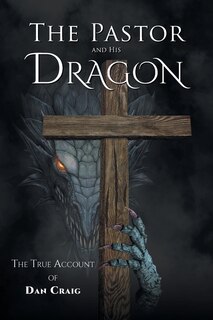 Front cover_The Pastor and His Dragon
