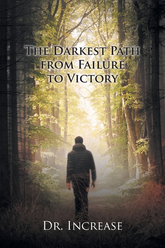Couverture_The Darkest Path from Failure to Victory
