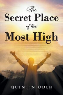 Front cover_The Secret Place of the Most High