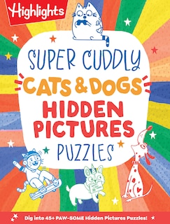 Couverture_Super Cuddly Cats and Dogs Hidden Pictures Puzzles