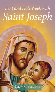 Front cover_Lent and Holy Week with Saint Joseph