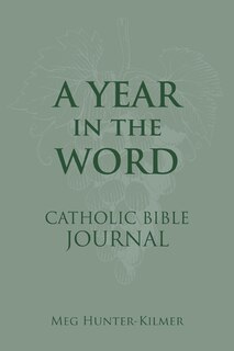 Front cover_A Year in the Word Catholic Bible Journal