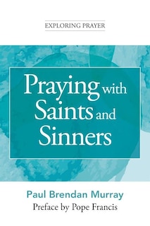 Couverture_Praying with Saints and Sinners