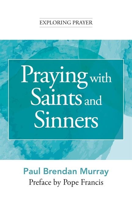Couverture_Praying with Saints and Sinners