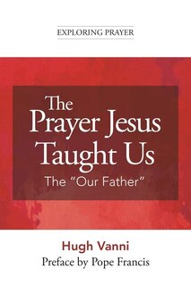 Couverture_The Prayer Jesus Taught Us