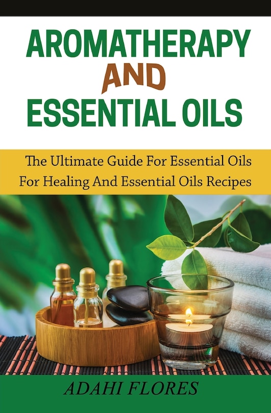 Couverture_Aromatherapy and Essential Oils