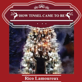 Front cover_How Tinsel Came To Be