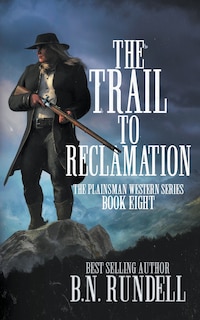 Front cover_The Trail to Reclamation