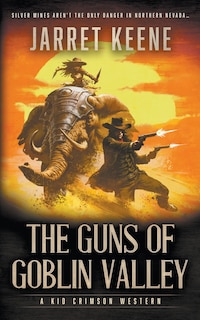 Front cover_The Guns of Goblin Valley