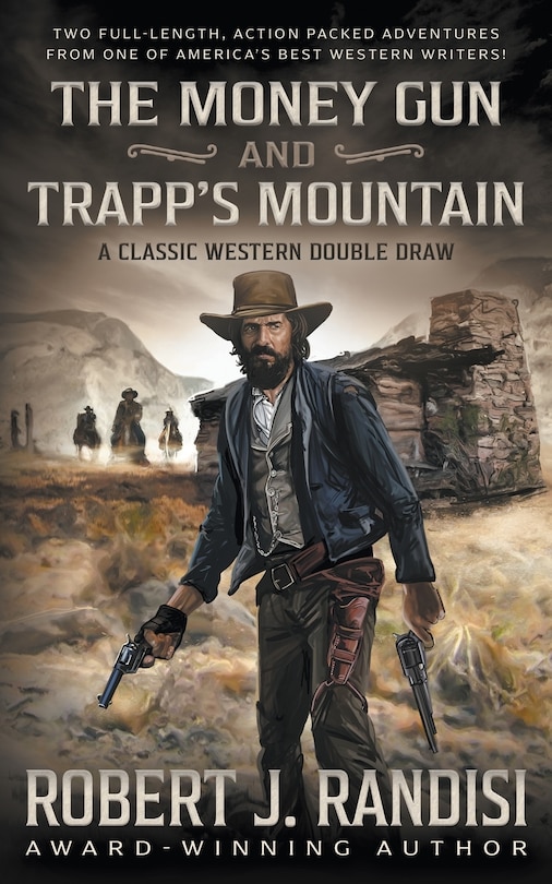 Front cover_The Money Gun and Trapp's Mountain