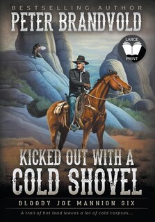 Couverture_Kicked Out With A Cold Shovel