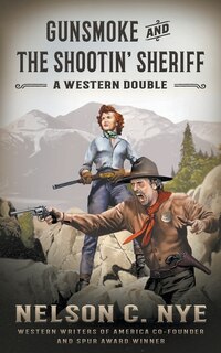 Front cover_Gunsmoke and The Shootin' Sheriff